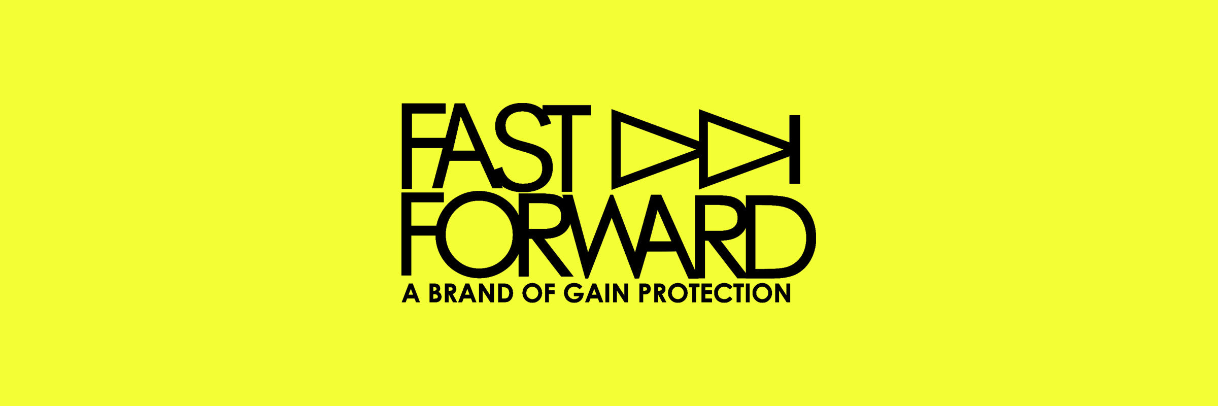 Fast Forward